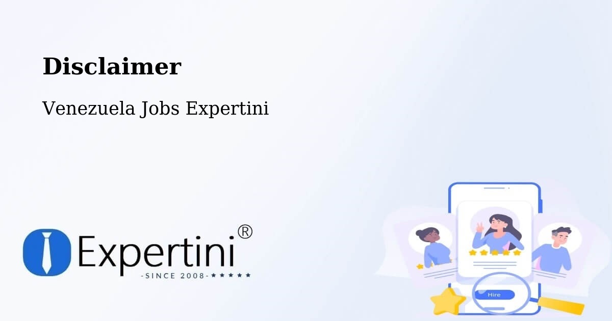 Disclaimer – La Asunción - Venezuela Jobs Expertini